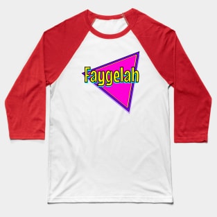 Yiddish: Faygelah Baseball T-Shirt